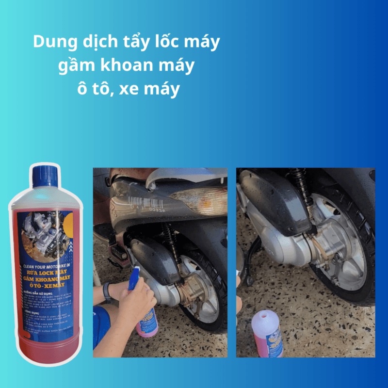 Dung dịch tẩy lốc máy  tẩy ố vàng, gầm khoan máy  ô tô, xe máy